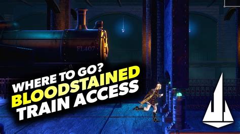 Bloodstained: Ritual of the Night – How to Get Train  .
